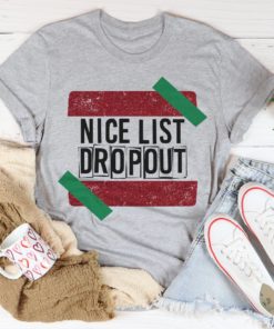 Nice List Dropout Tee Shirt