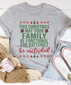 This Christmas May Your Family Be Functional Tee Shirt