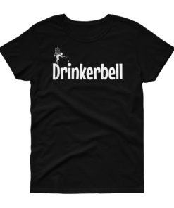 Drinkerbell Chingona Ladies T-Shirt