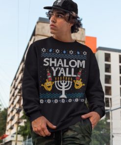 Shalom Y'all Ugly Sweater Chrismas Hanuukkah Sweatshirt