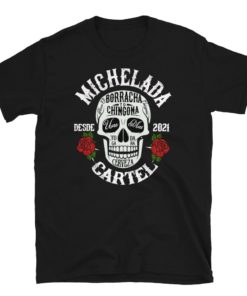 Michelada Cartel Chingona Unisex T-Shirt