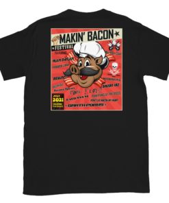 Makin’ Bacon Festival Concert Tee! (Back Print)