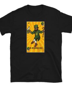 El Borracho St. Patrick’s Day OG T-Shirt
