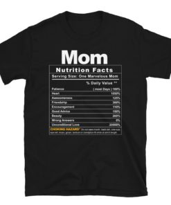 Mom Nutrition Facts Tee