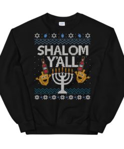 Shalom Y’all Ugly Sweater Chrismas Hanuukkah Sweatshirt
