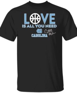 Love Is All You Need Carolina Shirt